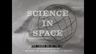 "SCIENCE IN SPACE"  EARLY 1960s SPACE EXPLORATION FILM   SPUTNIK & EXPLORER  VANGUARD ROCKET 12494