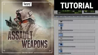 BOOM Library SFX - ASSAULT WEAPONS Tutorial - Flexibility of the Construction Kit