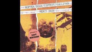 Hugh Hopper, Elton Dean, Keith Tippett and Joe Gallivan – Mercy Dash (1996 - Full Album)