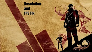 How I Fixed (The Saboteur 2009) [Recent Steam Release] Resolution and Frame Rate Issue