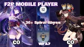 F2P Mobile Player | Genshin 2.7 Spiral Abyss 36* Floor 12
