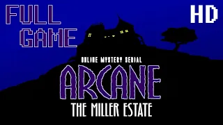 Arcane: Online Mystery Serial ⛥ The Miller Estate - Full Game 1080p60 HD Walkthrough - No Commentary