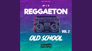Reggaeton Old School, Vol. 2
