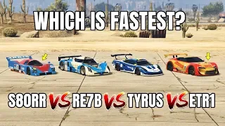 GTA 5 ONLINE - S80RR VS RE-7B VS ETR1 VS TYRUS (WHICH IS FASTEST?)