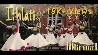 "Ithlati" | Kathak dance cover | Javed Ali | PT.Birju Maharaj ji | Rajeev mahavir|