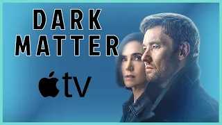 DARK MATTER - DIE ZEITENLÄUFER Kritik Review German Deutsch (2024) Apple TV+ / SERIENCHECK