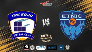 Daffa Futsal Turnament | Etnic FC vs TPK Koja FC