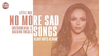 Little Mix - No More Sad Songs ~ Instrumental & Backing Vocals + Lyrics