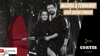 MAIARA & FERNANDO - QUER CASAR COMIGO #LiveDiaDosNamorados