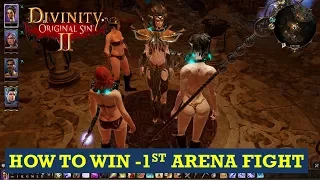 How to win the 1st Arena fight - Tips & Tricks (Divinity Original Sin 2)