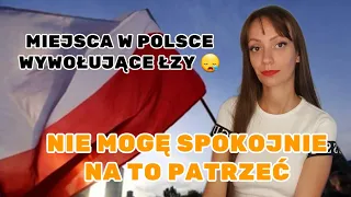 TE MIEJSCA W POLSCE WYWOŁUJĄ ŁZY / Nie mogę spokojnie na to patrzeć