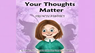 Your Thoughts Matter: Growth Mindset by Esther Pia Cordova | A Story Of Negative Self-Talk