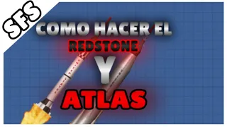 COMO HACER, CONSEGUIR Y USAR EL REDSTONE ATLAS EN SPACE FLIGHT SIMULATOR | SFS