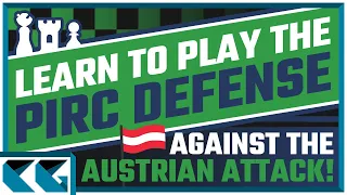 Chess Openings: Learn to Play the Pirc Defense - Crushing the Austrian Attack!