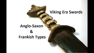 Viking Era Sword Hilts - Anglo-Saxon and Frankish Hilts