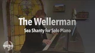 The Wellerman (Solo Piano Sea Shanty with Sheet Music)