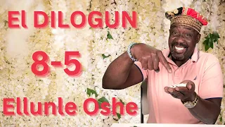 EL DILOGUN 8 5 ELLEUNLE OCHE Maferefun Elegua, Yemaya,Orumila,Chango,Oba y Ochun