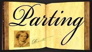 Parting by Charlotte Bronte - Poetry Reading