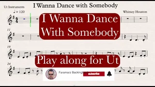 I Wanna Dance With Somebody - Whitney Houston | Play along for Ut Instruments