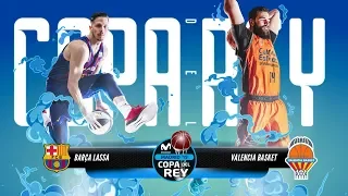 Cuartos de final #CopaACB: Barça Lassa - Valencia Basket