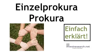 Einzelprokura / Prokura und Handlungsvollmacht - Erklärung und Definition