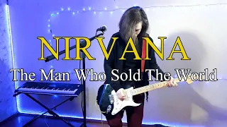 The Man Who Sold The World - David Bowie/Nirvana - Rock Cover