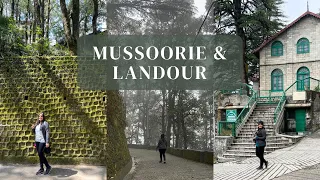 Mussoorie & Landour - A Travel Vlog