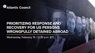 Prioritizing response and recovery for US persons wrongfully detained abroad