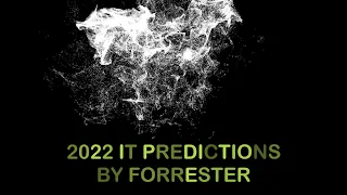 2022 IT Predictions by Forrester
