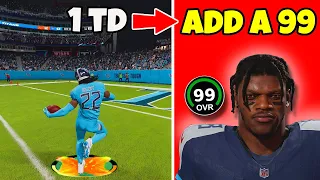 Score A Touchdown = Add A 99 Overall To Titans