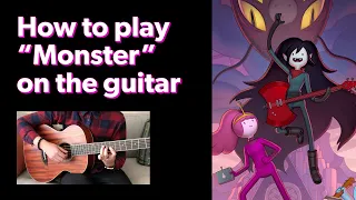 How to play "Monster" on guitar — Adventure Time: Distant Lands Obsidian
