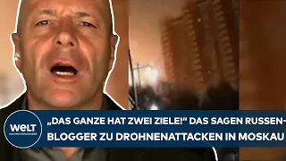 PUTINS KRIEG: "Das Ganze hat zwei Ziele!" Das sagen die Russen-Blogger über die Drohnenattacken