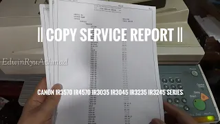 Print || Copy Service Report || iR3570 iR4570 iR3035 iR3045 iR3235 iR3245 Series