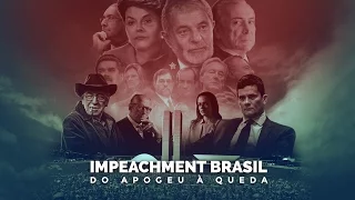 Capítulo 6: Impeachment: do Apogeu à Queda | Congresso Brasil Paralelo | [Oficial]