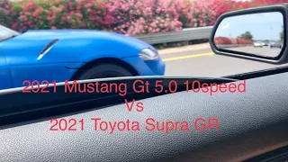2021 Mustang Gt 5.0 10speed Vs 2021 Toyota Supra GR!!