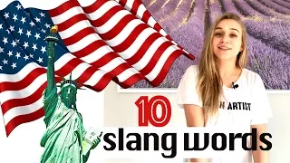 10 AMERICAN SLANG WORDS you need to know