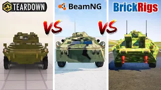 Teardown BTR vs BeamNG BTR vs Brick Rigs BTR