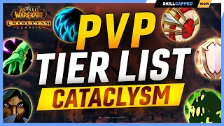 CATACLYSM CLASSIC PvP TIER LIST | Every Class RANKED!