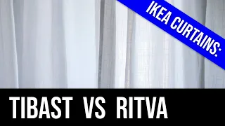 TIBAST VS RITVA: IKEA CURTAIN SHOWDOWN // which Ikea curtain is better for you?
