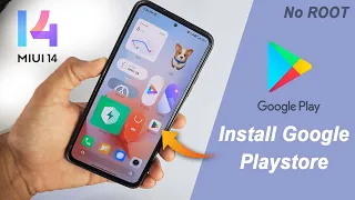 Install Google Playstore On MIUI 14 China | Enable Gapps On MIUI China ROM