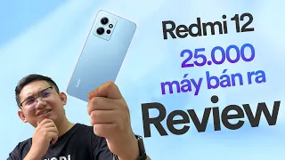 Review Redmi 12: có gì hấp dẫn mà đến 25.000 đơn đặt hàng sau 1 tuần?