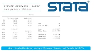 Mean, Variance, Standard deviation, median quartile, skewness, kurtosis in STATA