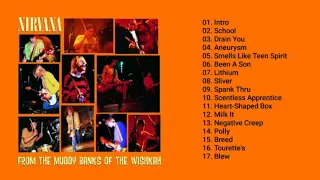 Nirvana - From The Muddy Banks Of The Wishkah (Full Album)