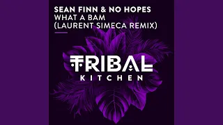 What a Bam (Laurent Simeca Remix)