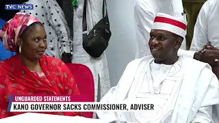 WATCH: Why Kano Governor Sacked Commissioner, Special Adviser