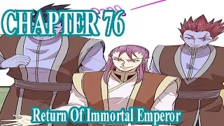 Return Of Immortal Emperor Chapter 76 [English Sub] | Manhua ES