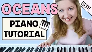 Oceans (Where Feet May Fail) - Hillsong United (EASY PIANO TUTORIAL)