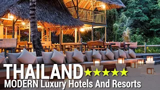 Top 10 Best 5 Star MODERN Luxury Hotels And Resorts In THAILAND | Part 4