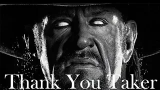 Undertaker tribute- Thank you Taker!!!