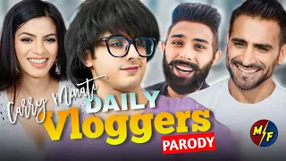 DAILY VLOGGERS PARODY 😘 | CARRYMINATI | REACTION!!